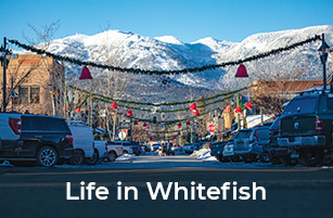 Life in Whitefish