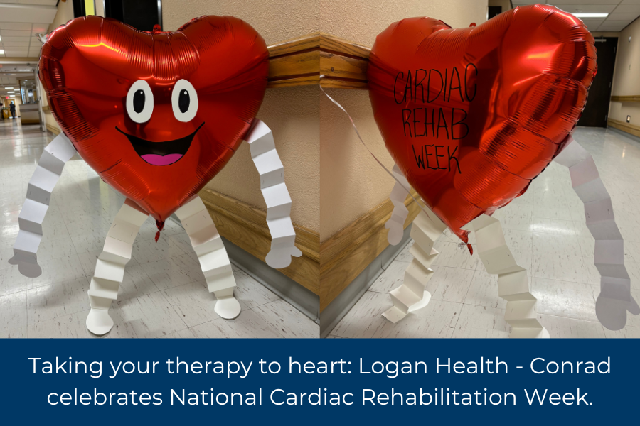 Taking your therapy to heart: Logan Health – Conrad celebrates National Cardiac Rehabiliation Week
