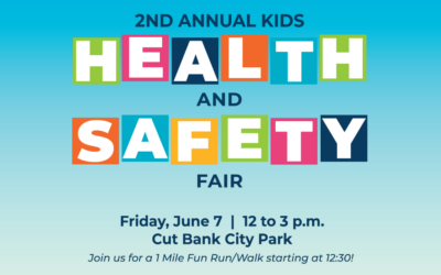Logan Health – Cut Bank to host 2nd Annual Kids Health and Safety Fair