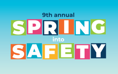 9th Annual Spring into Safety