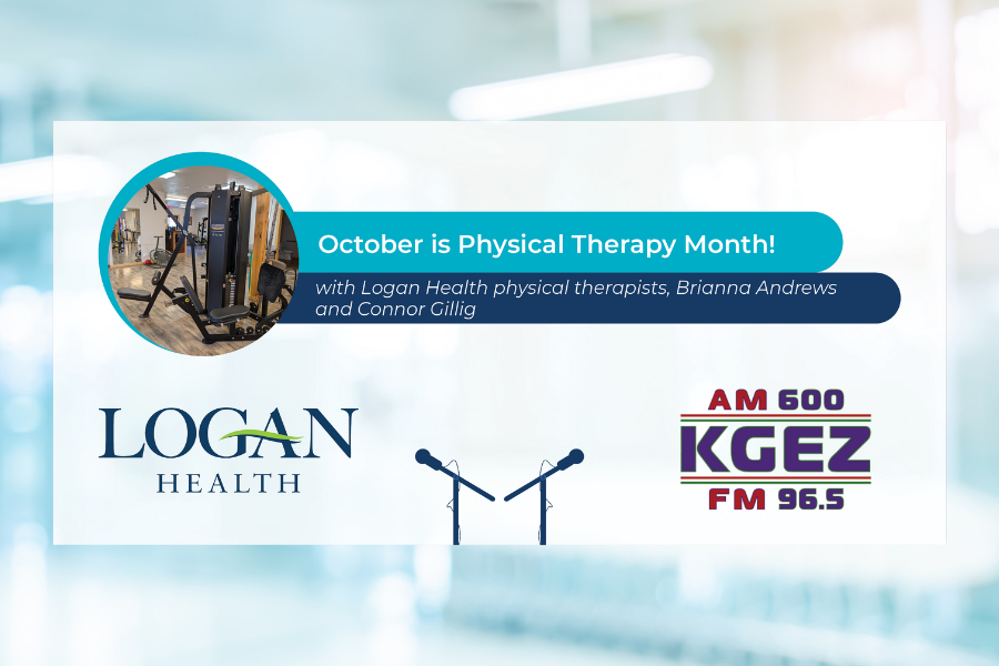 Listen: October is Physical Therapy Month with KGEZ Radio